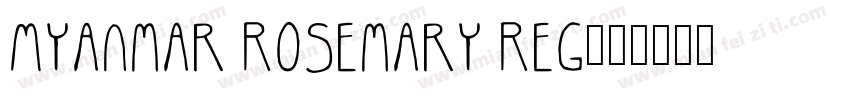 Myanmar Rosemary Reg字体转换